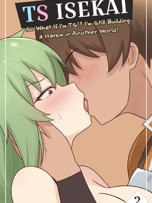 [RudySaki] TS Isekai Ch.2 ｜ TS异世界： TS了又如何，照样在异世界开后宫！ 第二章 [TAKESHADOW个人汉化]